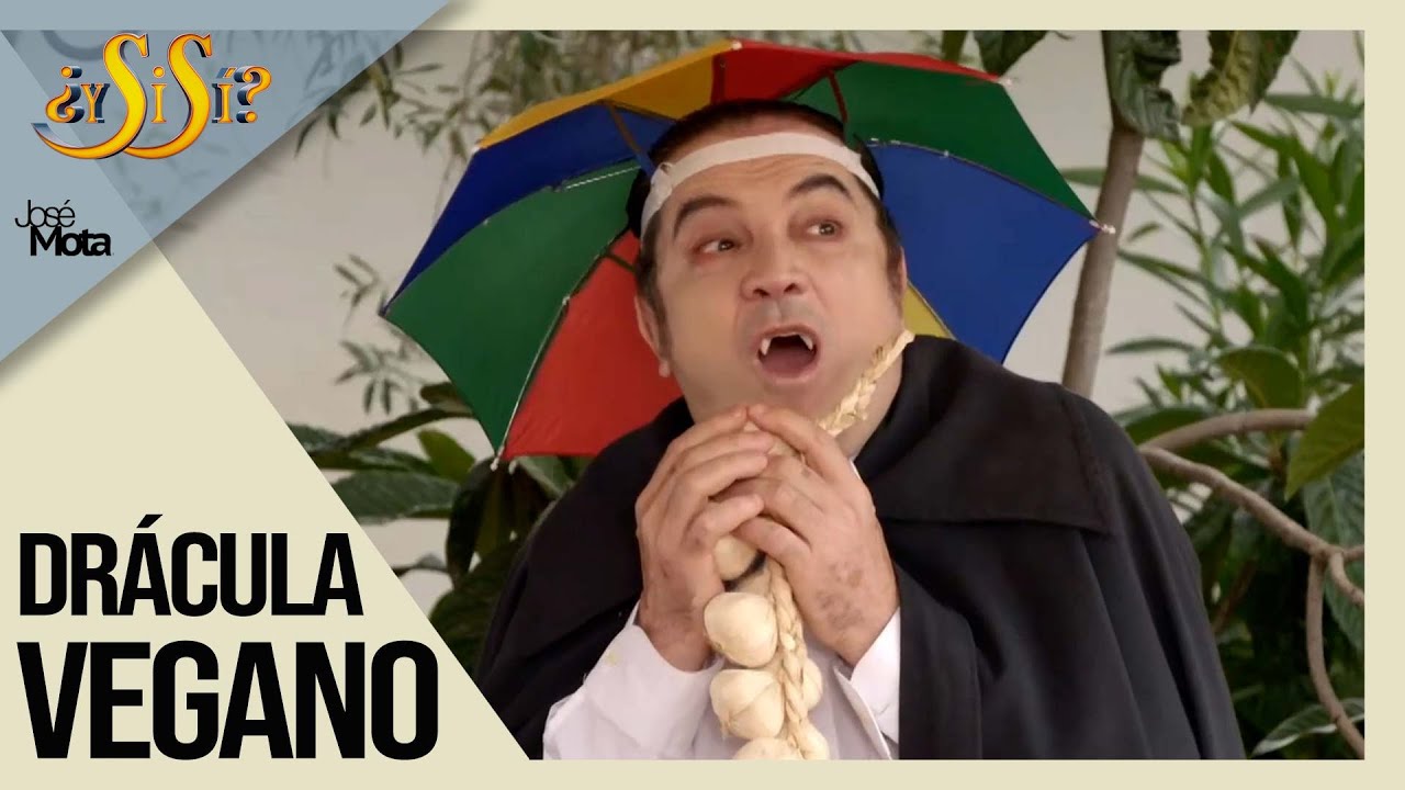 Drácula vegano - ¿Y si sí? | José Mota