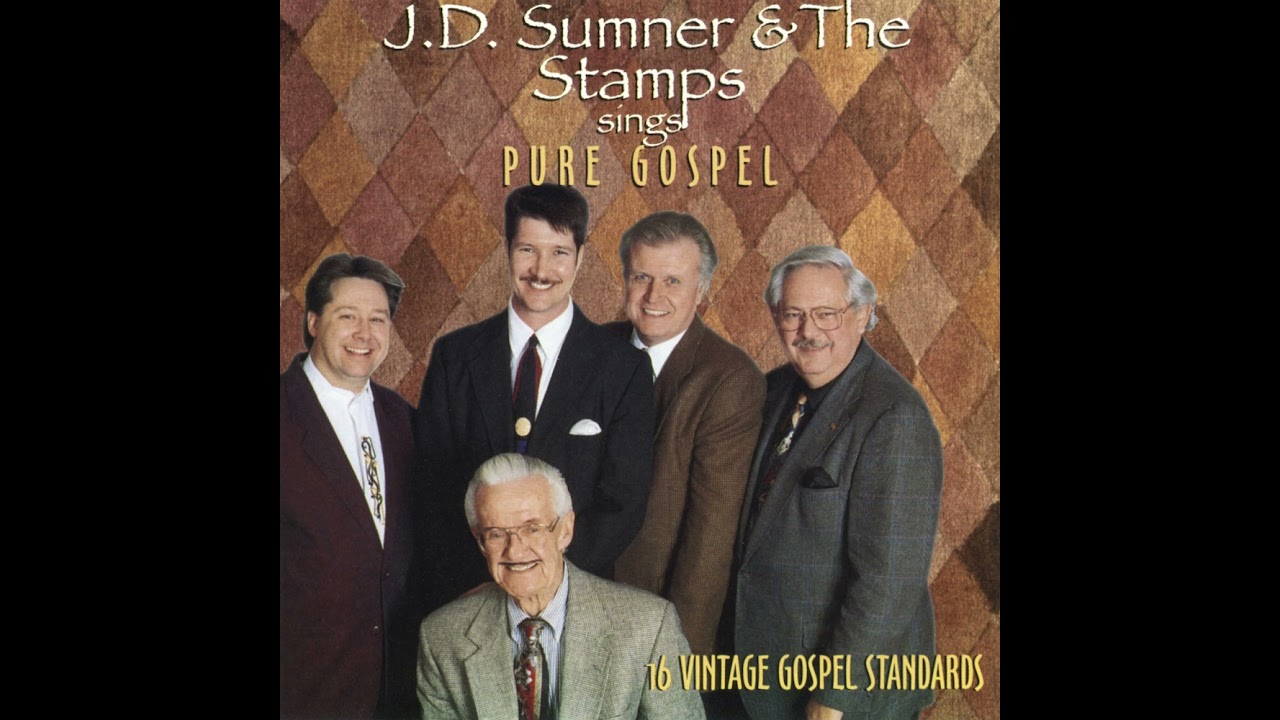 J D  Sumner And The Stamps Pure Gospel 16 Vintage Gospel Standards