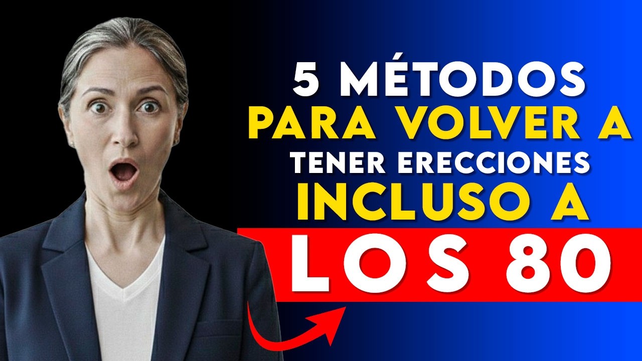 5 Secretos Para Tener Erecciones Más Duras y Prolongadas -Uróloga Revela