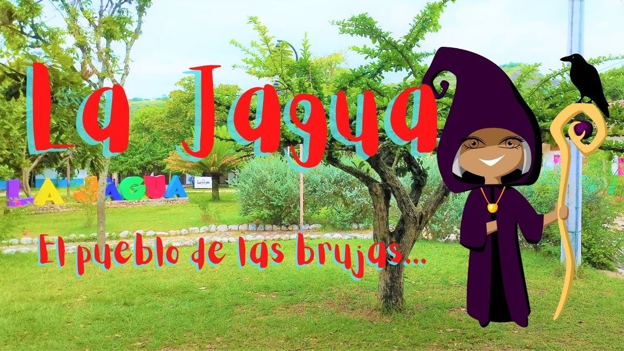 La Jagua ¿el pueblo de las brujas?