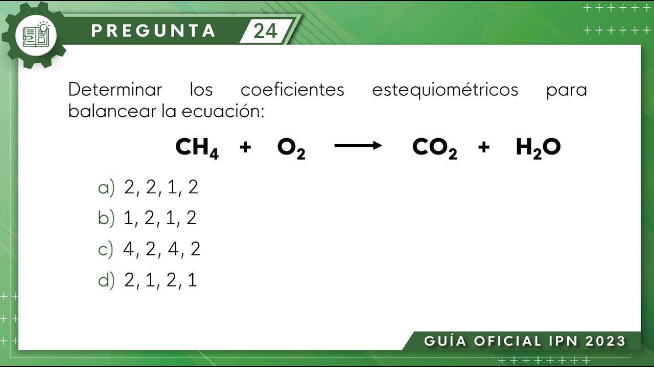 Guía IPN 2023 | Química Pregunta No. 24 | Ciencias Sociales Administrativas