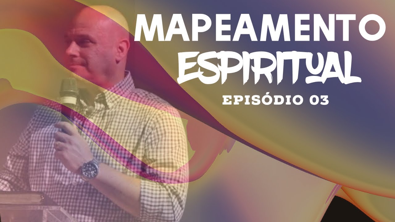 Infiltração Maligna (Ep. 3) - Pr. Lôbo | MAPEAMENTO ESPIRITUAL & TRATAMENTOS