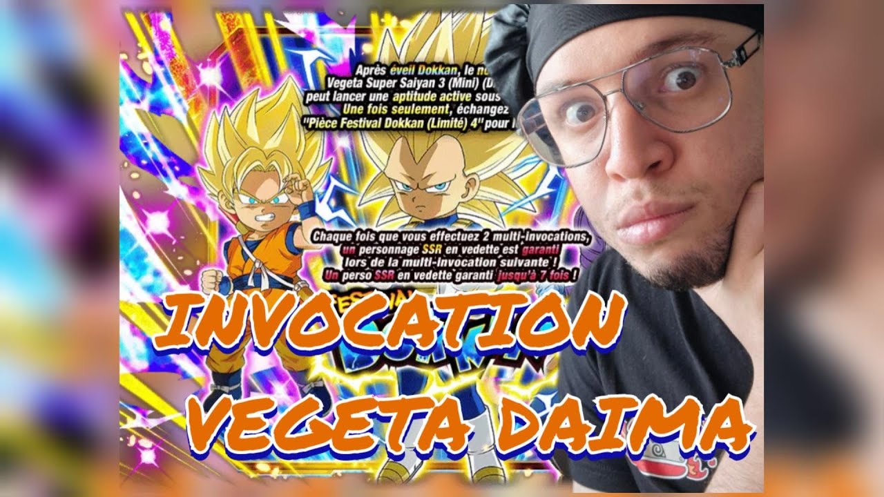 VEGETA SSJ3 DAIMA INVOCATION SUR DOKKAN BATTLE !!!!!!!