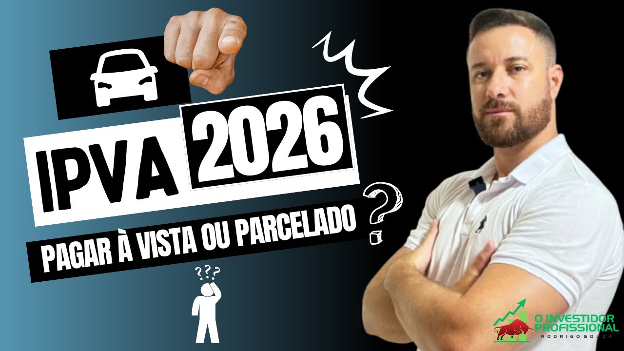 IPVA 2026: À Vista ou Parcelado? Veja o Que Dá Mais Dinheiro #ipva2026 #ipva#tesourodireto#impostos