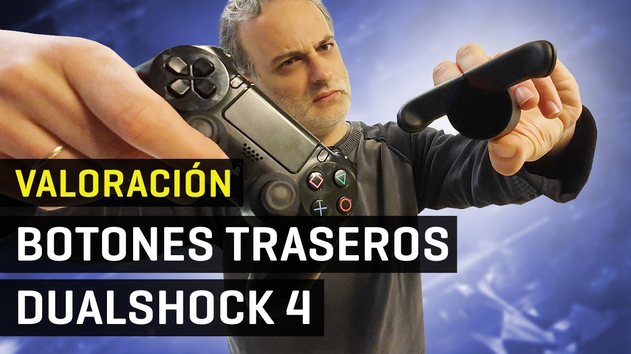 Impresiones y valoración de los botones traseros para el DualShock 4