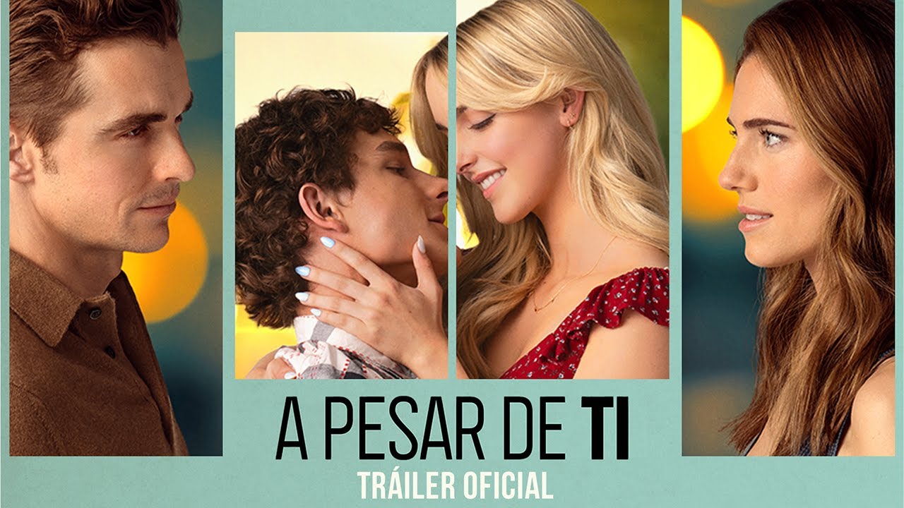 A pesar de ti I Tr&aacute;iler Oficial I Paramount Pictures Spain