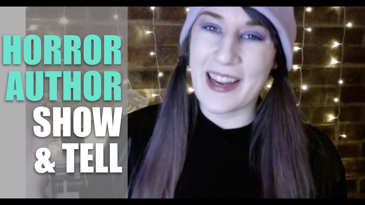 Horror Author Show & Tell with SARA TANTLINGER