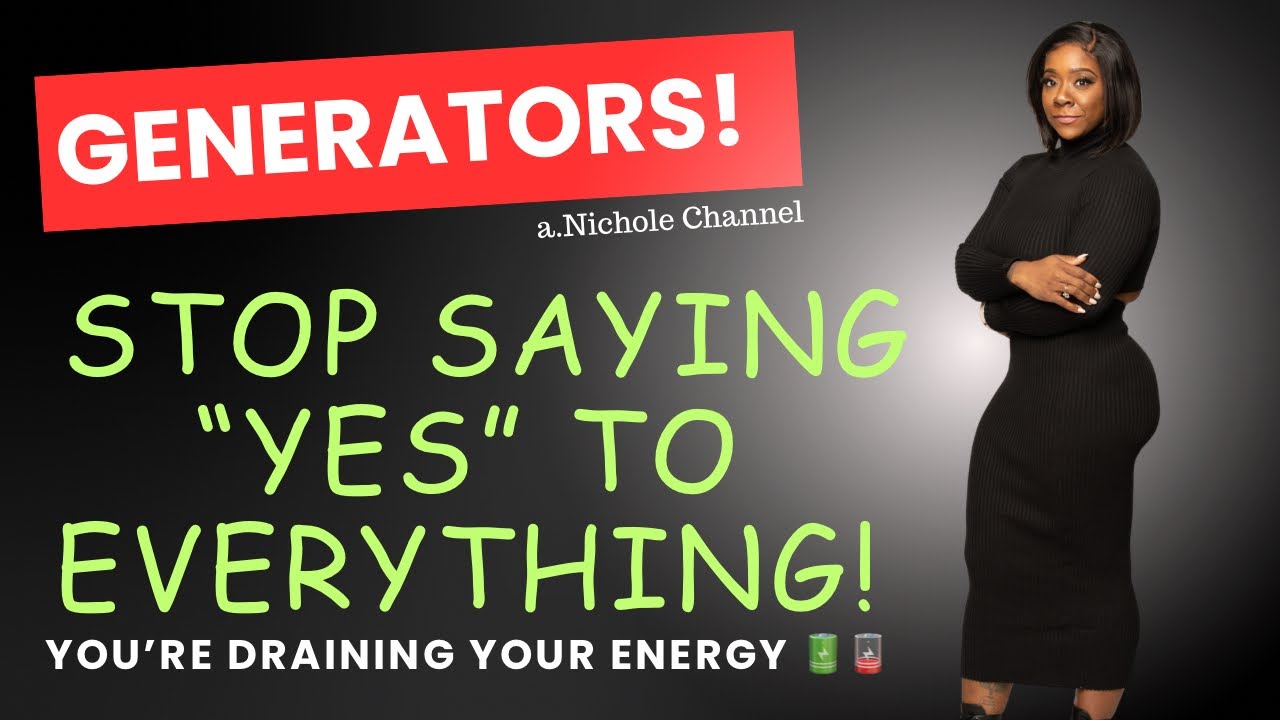 Human Design Generators: Stop Saying YES to Everything…You’re Destroying Your Energy 🔋