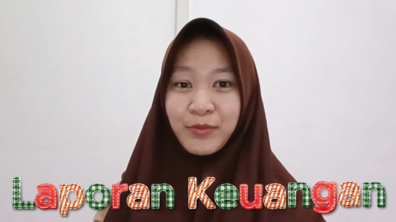 Laporan Keuangan — Ekonomi Kelas 12 [oleh: Luna Lakiesha M/19]