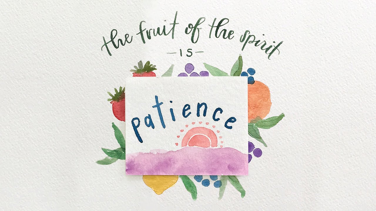 The Fruit of Patience – Brentwood United Methodist Church (May 17, 2020)