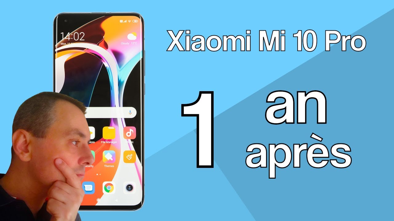 1 an après, où se situe le Xiaomi Mi10 Pro sur le marché ?