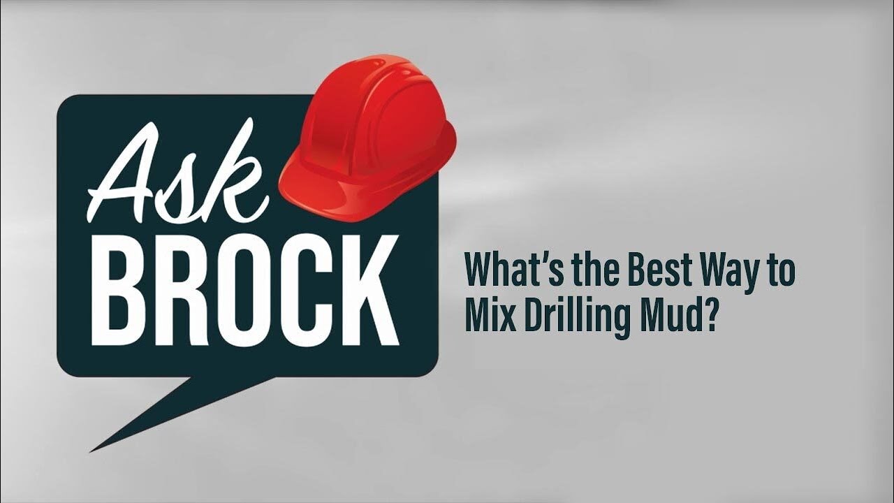 What’s the Best Way to Mix Drilling Mud?