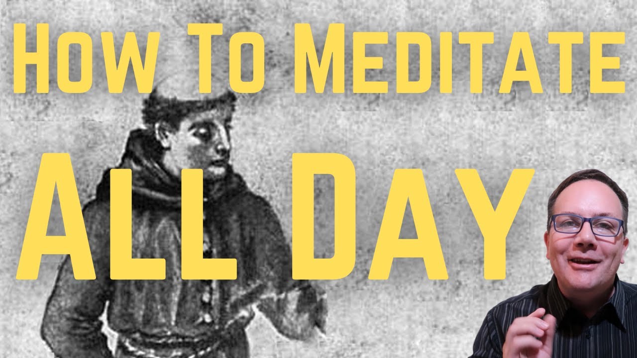 How To Meditate All Day