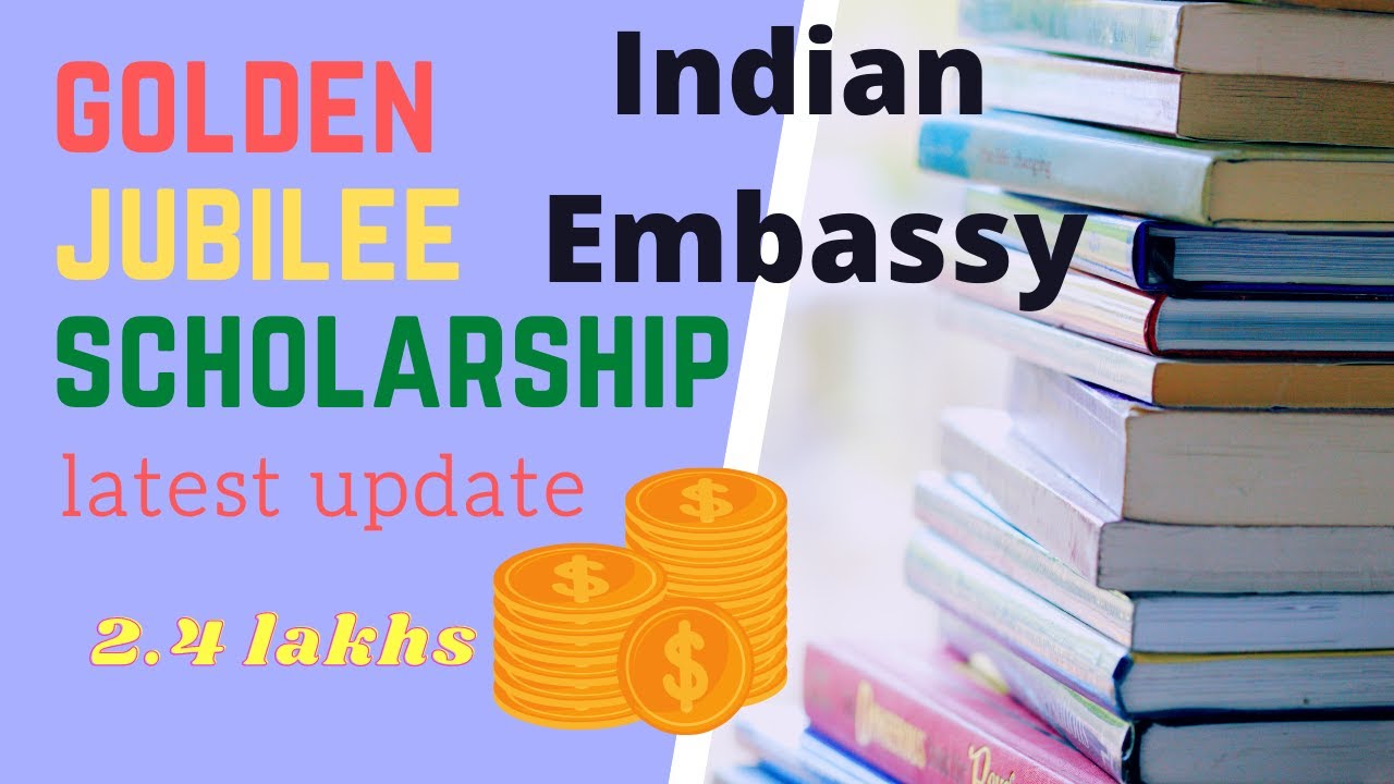 Golden Jubilee Scholarship😍 | Bachelor students | Indian Embassy Scholarship | Roshan Jaiswal❤️
