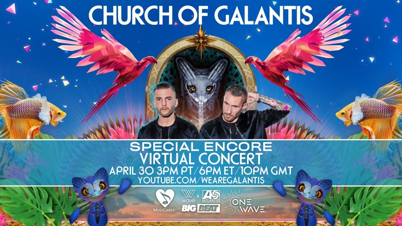 One Wave: Church of Galantis - Virtual Concert Special Encore