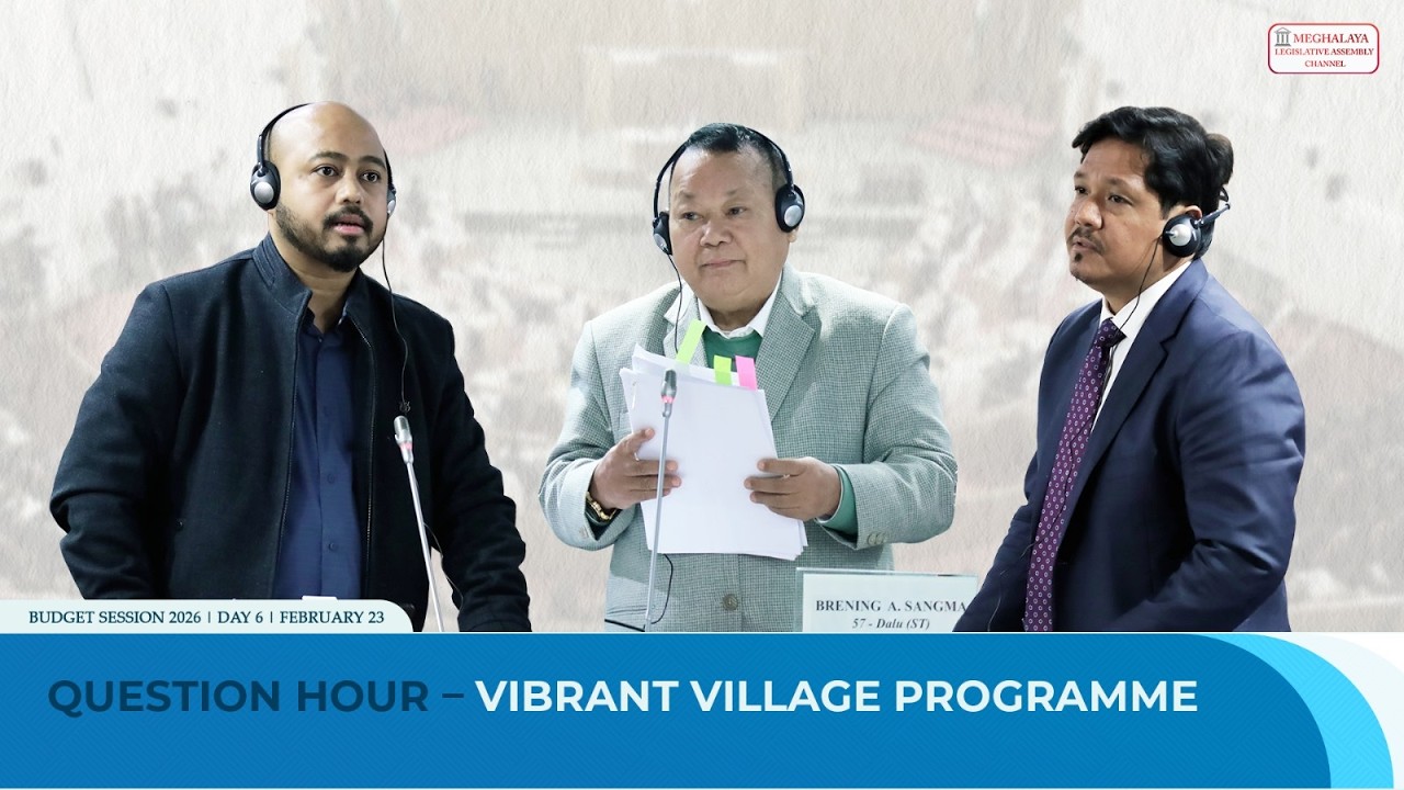 QUESTION HOUR – VIBRANT VILLAGE PROGRAMME