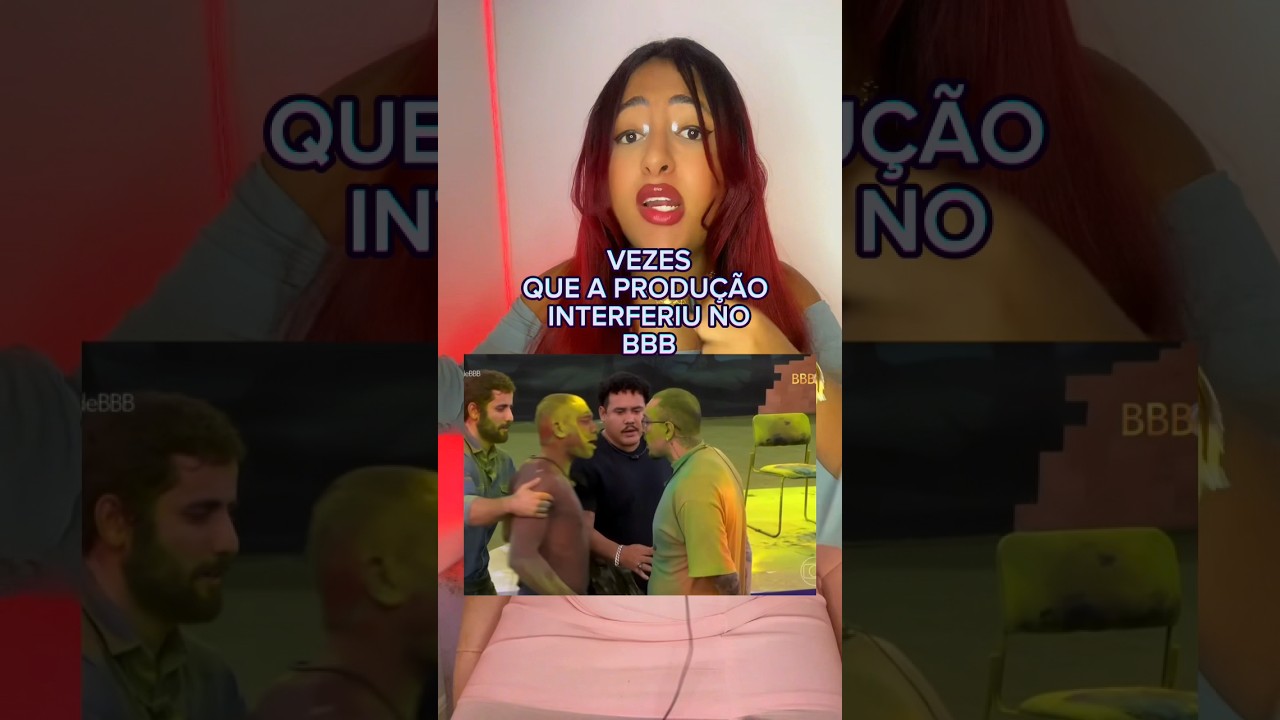 VEZES QUE A PRODU&Ccedil;&Atilde;O DO BBB PRECISOU INTERFERIR SE N&Atilde;O&hellip; #fofocas #polemica #noticias #fofoca