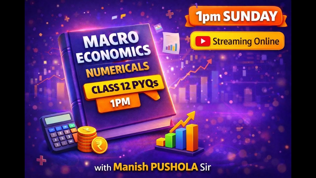 MACROECONOMICS NUMERICALS PYQs LAST 10 YEARS AND MOST EXPECTED BY MANISH PUSHOLA SIR