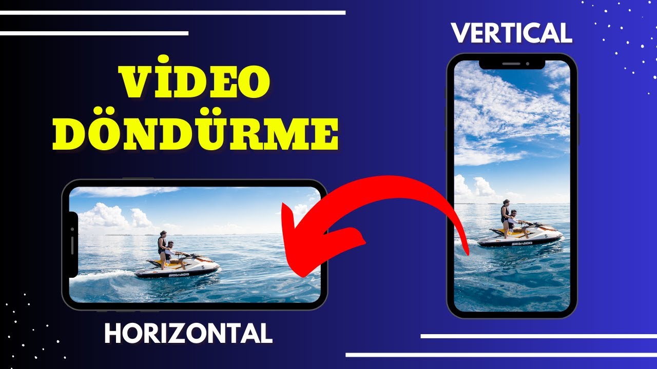 Video Döndürme | Dik Çekilen Videoyu Yan Çevirme! | Vertical to Horizontal