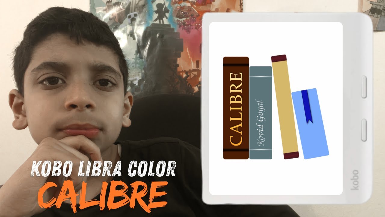 Calibre Tutorial for the Kobo Libra Colour [WINDOWS]