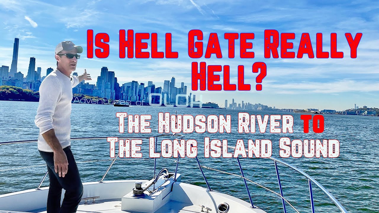 Motor Yacht Cruising - Rounding Manhattan And Experiencing Hell Gate