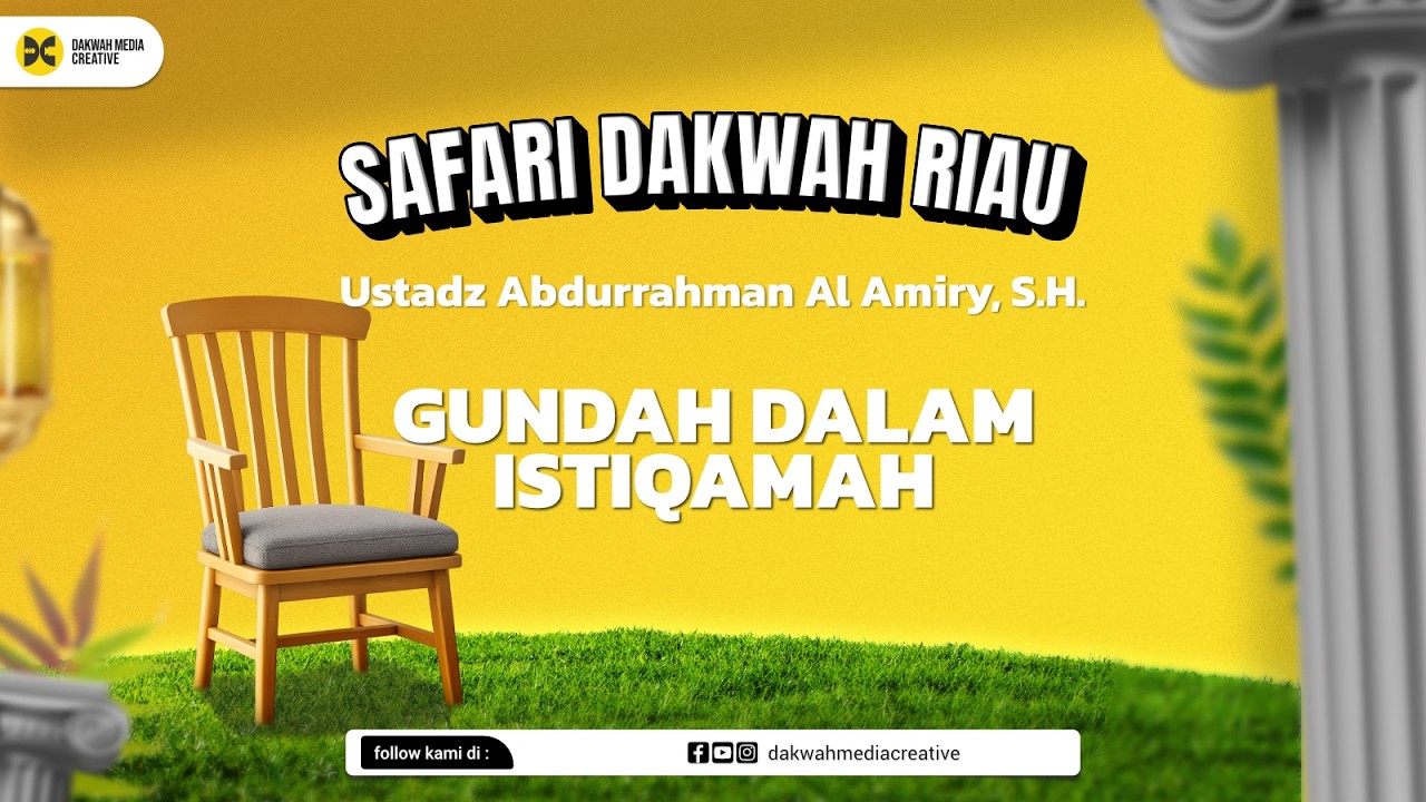 🔴 [LIVE] Gundah Dalam Istiqomah - Ustadz Abdurrahman Al-Amiry