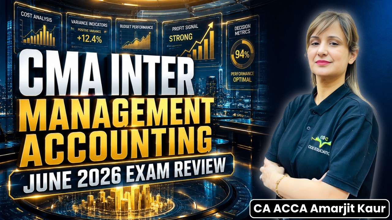CMA Inter Management Accounting Paper Review 2026 | Detailed Exam Analysis by CA ACCA Amarjit Kaur