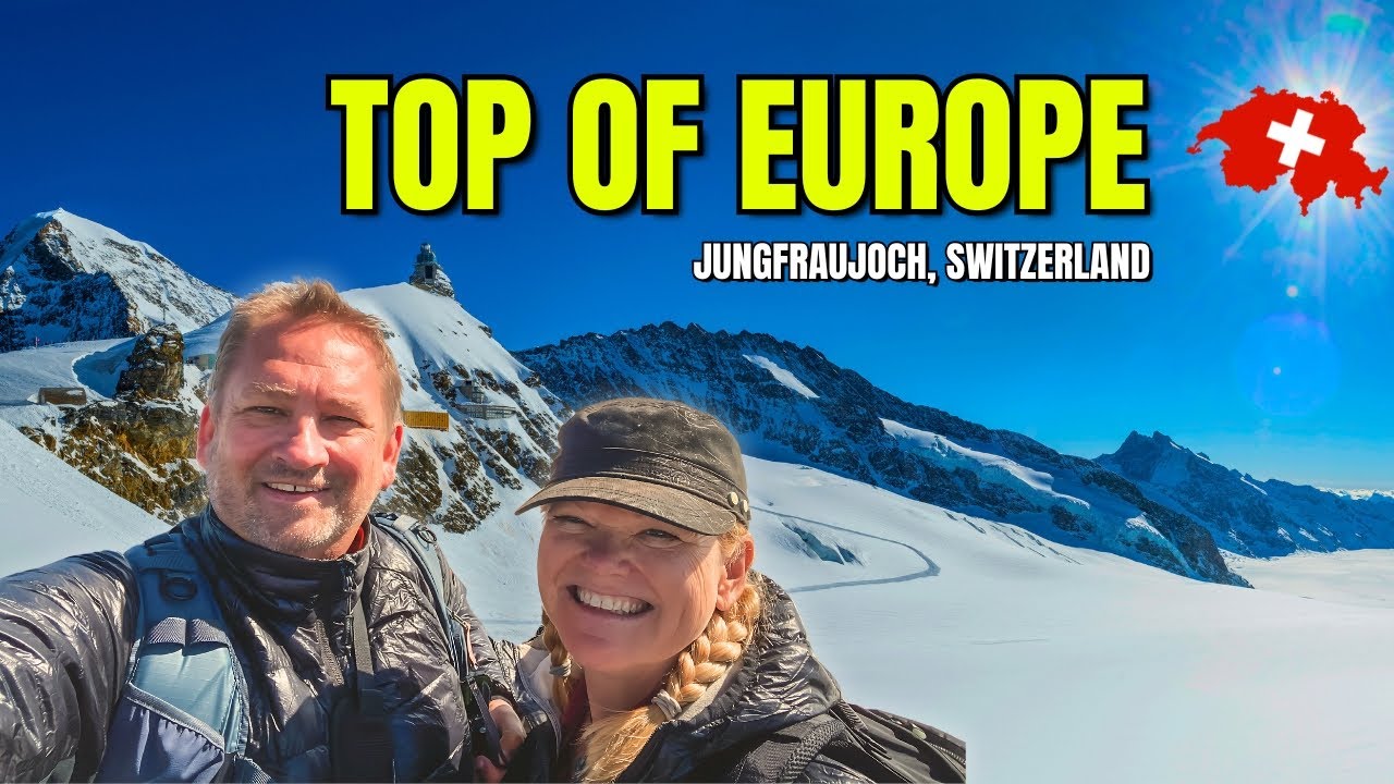 Jungfraujoch (2025) &mdash; Eiger Express to the Top of Europe | Ice Palace & Sphinx Terrace