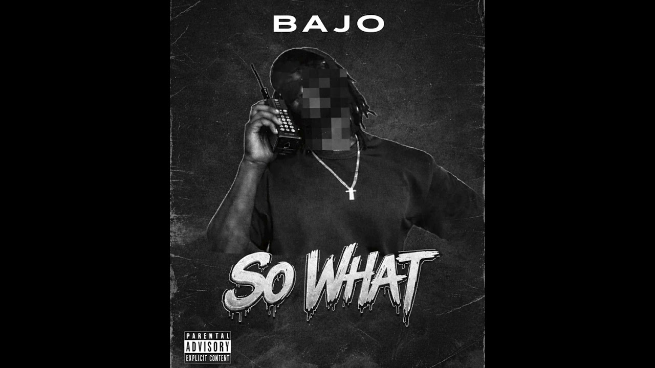 Montanna Bajo - So WHAT (.....)
