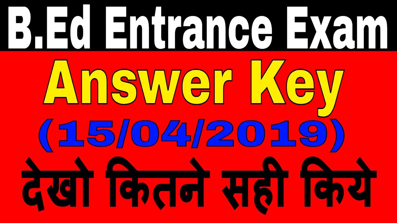B.Ed Entrance Exam Answer Key 2019 // UP B.Ed Entrance Exam Answer Key  // My Commerce Info