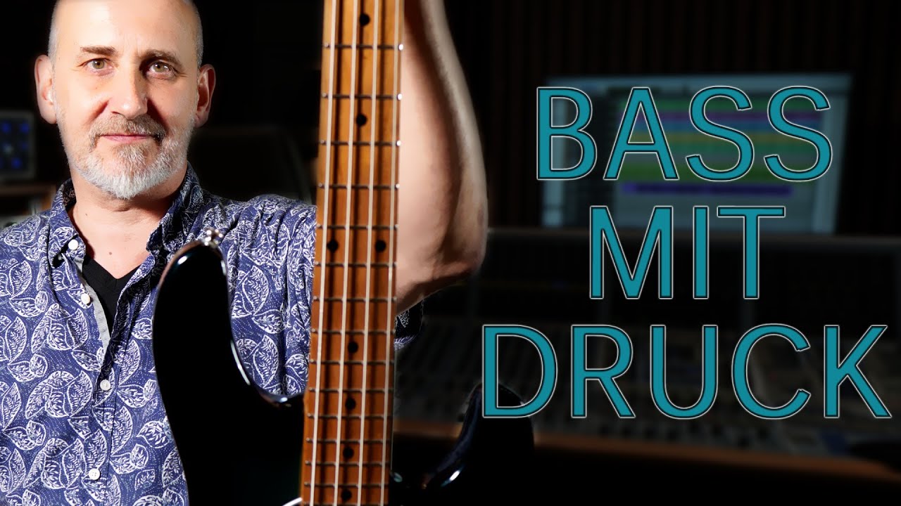Bassgitarre druckvoll mischen