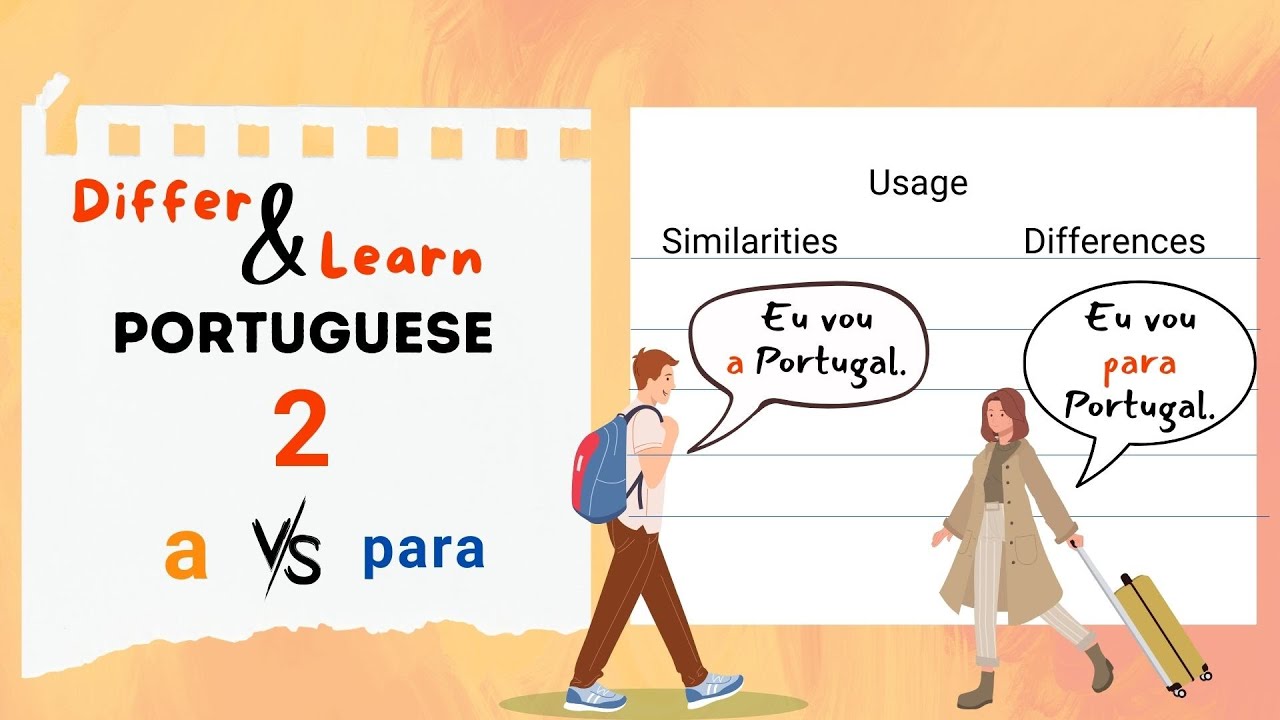 ‘Para’ vs ‘A’ in Portuguese: Examples, Recommendations, and Best Practices