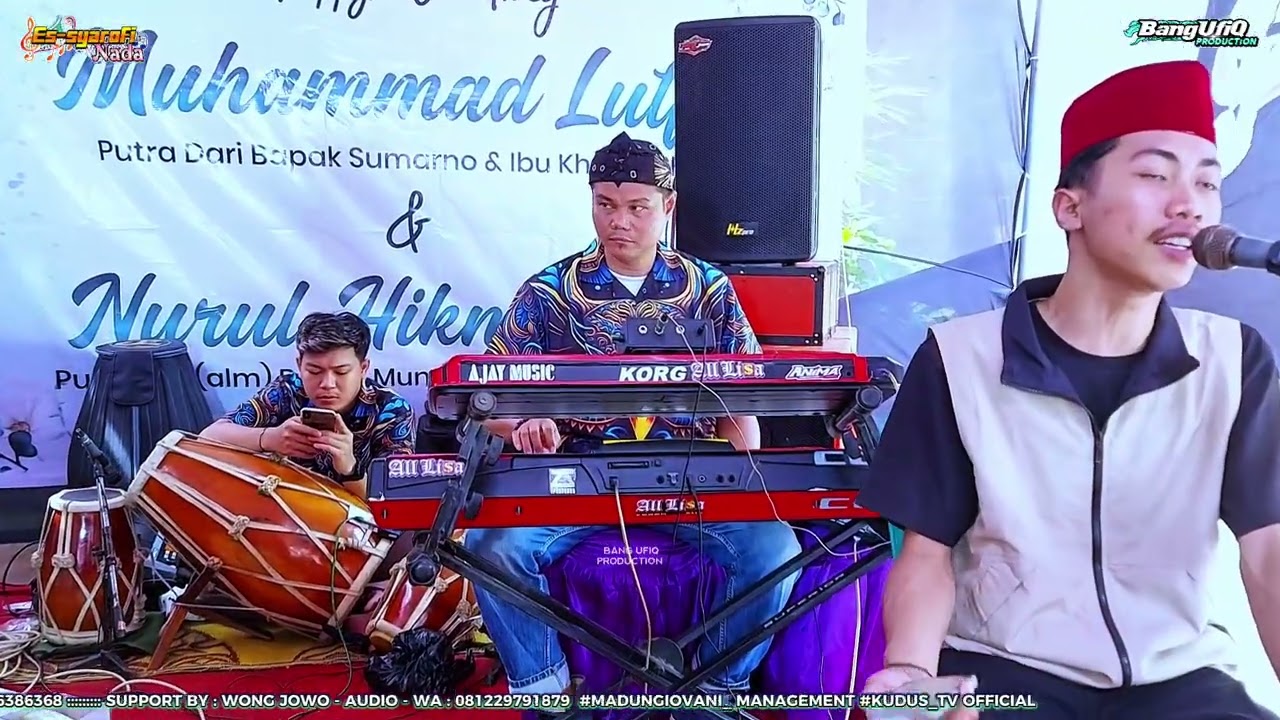 WAHAI KASIHKU~ FAJAR KARTIKA || ES SYAROFI NADA ~ WEDDING LUTFI & NURUL MIJEN KALIWUNGU KUDUS