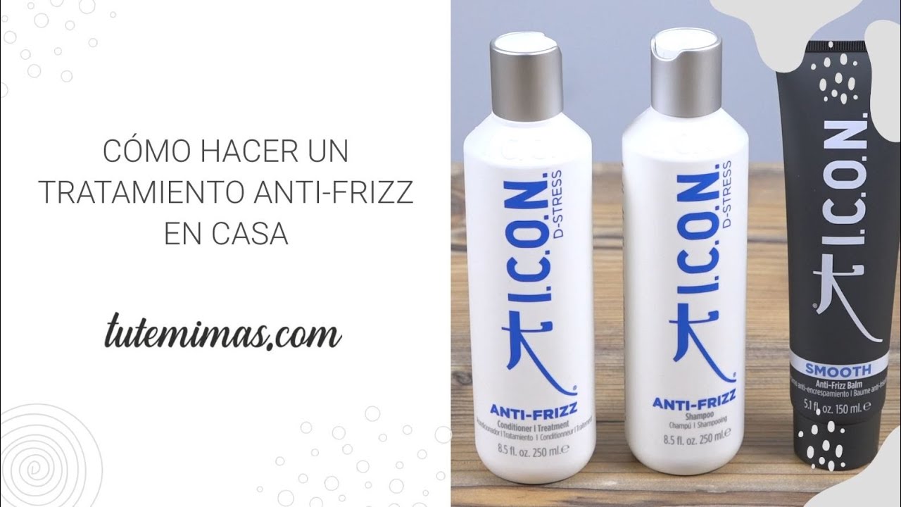 SOLUCIÓN PARA EL PELO ENCRESPADO 🌸 ICON ANTI - FRIZZ | tutemimas.com