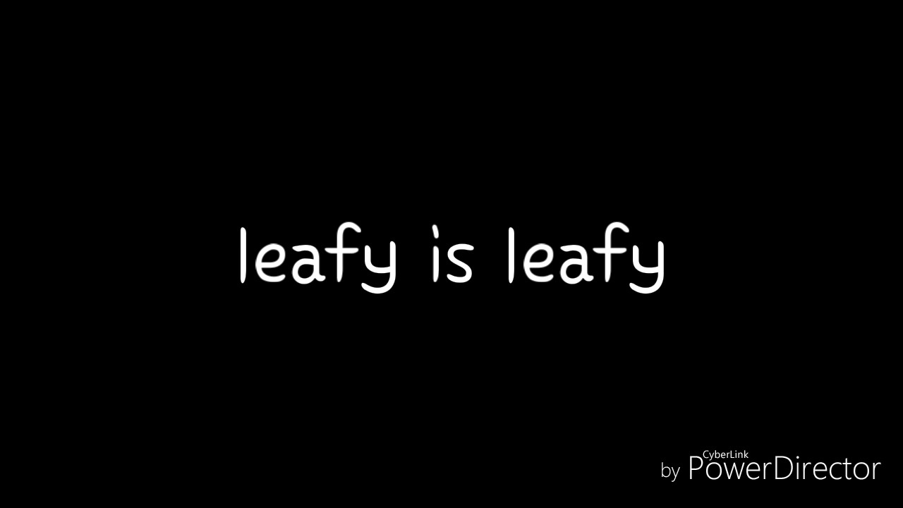 Leafy Exposed