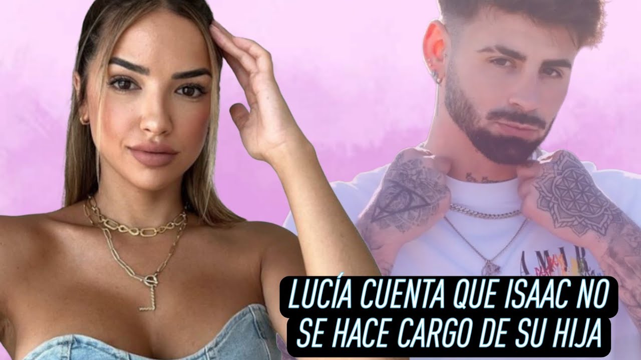 Lucía (LIDLT) carga contra Isaac: 
