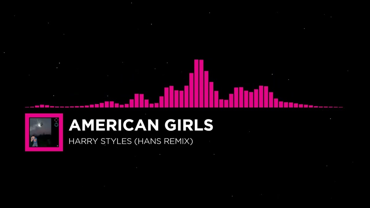 Harry Styles - American Girls (Hans Remix) | Future Bounce