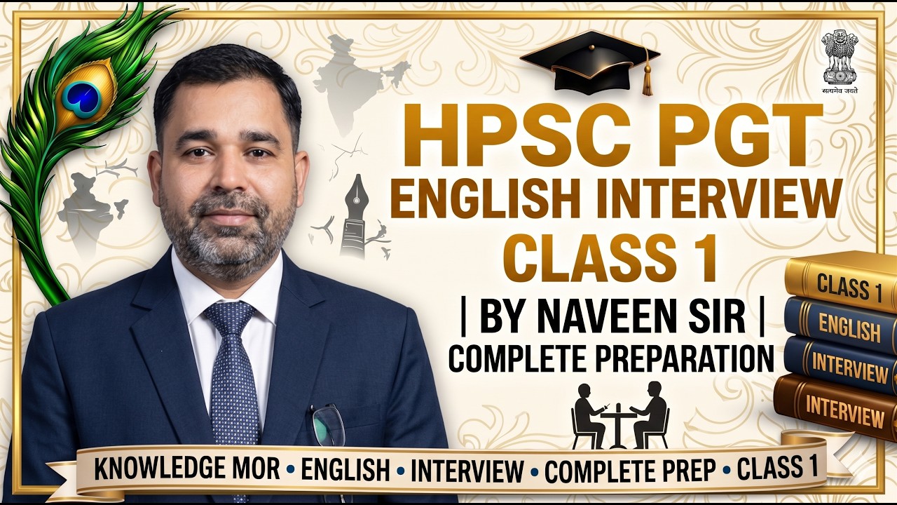 HPSC PGT English Interview Introduction Class | Naveen Sir | Complete Guidance