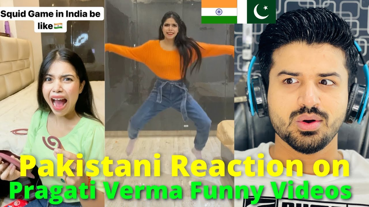 Pakistani React on Pragati Verma Funny Reels Videos | Reaction Vlogger
