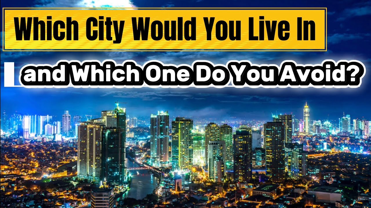 “Which City Would You Live In — and Which One Do You Avoid?” #bacolodcity #cebu #davao #philippines 
