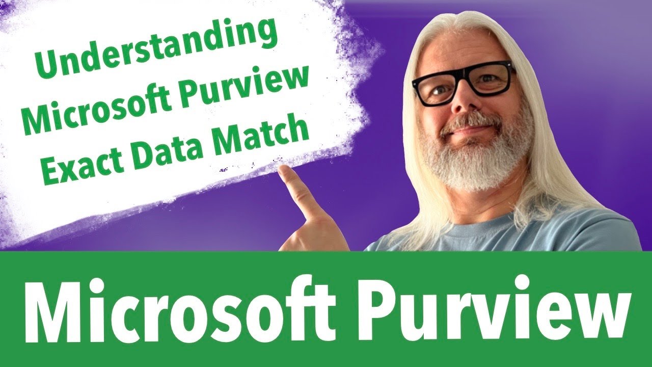 Unlock The Power Of Microsoft Purview With Exact Data Match! | Peter Rising