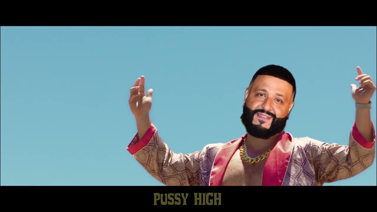 “Eatin’ P#%^y with DJ Khaled”
