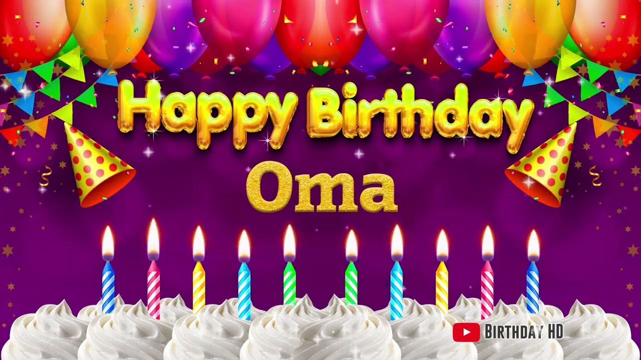 Oma Happy birthday To You - Happy Birthday song name Oma 🎁