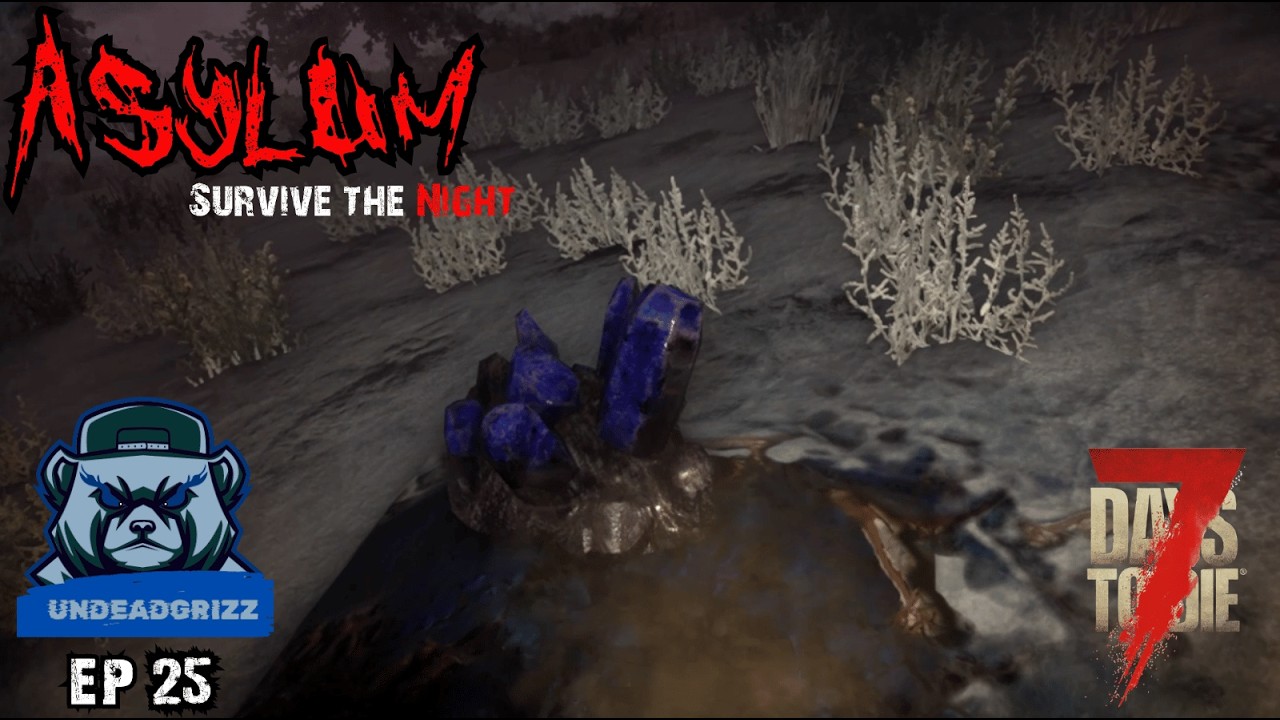 7 Days to Die Asylum | Ep25 – THE QUEST FOR COBALT