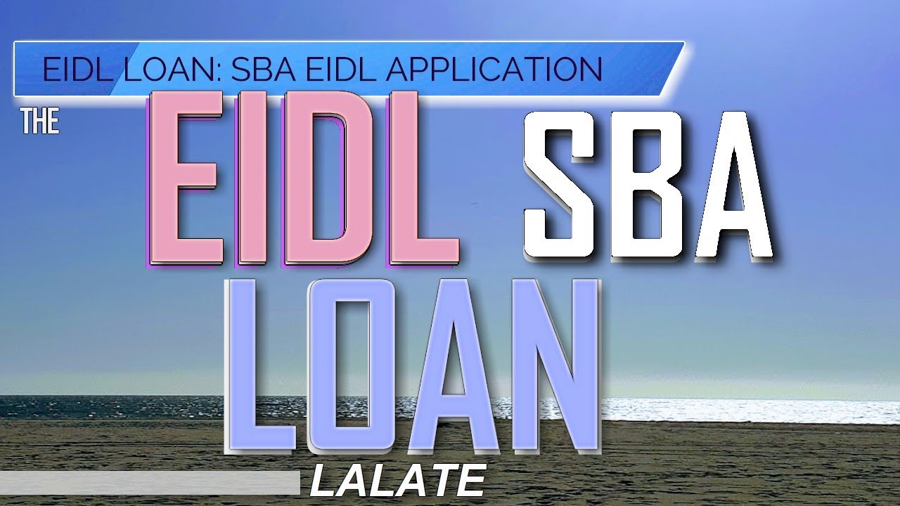 EIDL Loan: EIDL Loan Advance Approved, EDIL Application Update Credit Check Received Self Employed