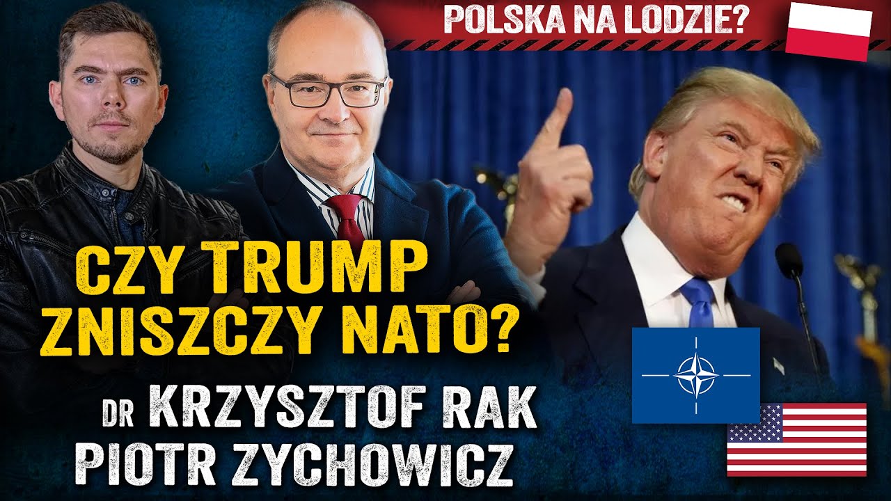 Trump szokuje! USA nie obronią Polski i innych sojuszników? - Krzysztof Rak i Piotr Zychowicz