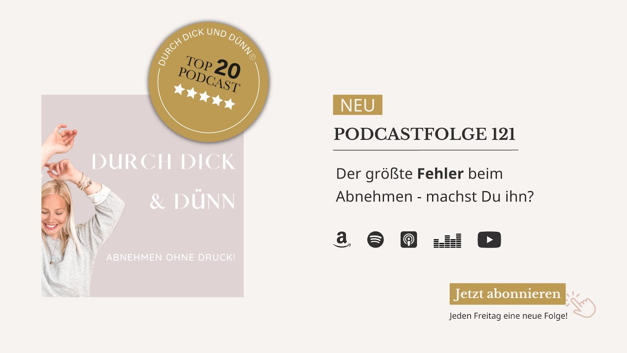 F121 I Der g&ouml;&szlig;te Fehler beim Abnehmen - machst Du ihn?