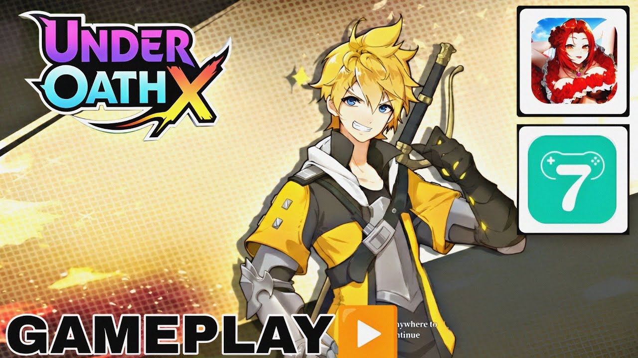 UNDER OATH X GAMEPLAY РПГ-ИГРА ОТ X7GAME ДЛЯ МОБИЛЬНЫХ УСТРОЙСТВ