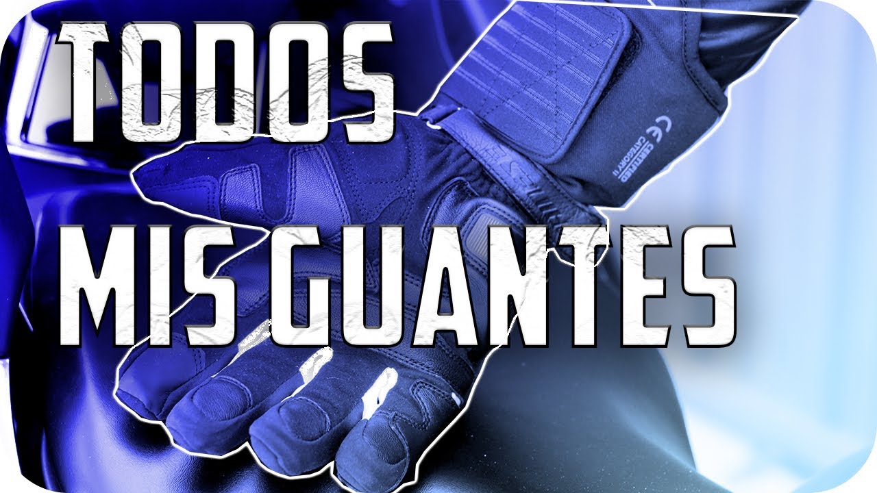✔️5 CONSEJOS para ELEGIR los GUANTES de MOTO | Os ense&ntilde;o MIS GUANTES 🧤
