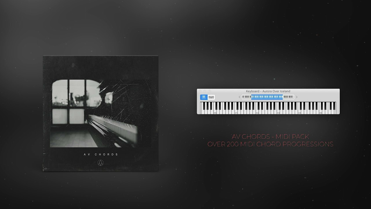 AV Chords Midi Pack | Alternative Chill R&B and Pop Chord Progressions | 100% Royalty Free